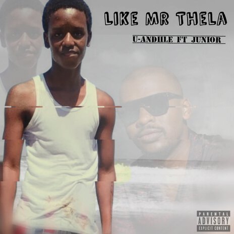 Like Mr Thela ft. Junior | Boomplay Music