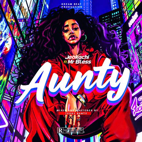 Aunty ft. Mr Bless | Boomplay Music