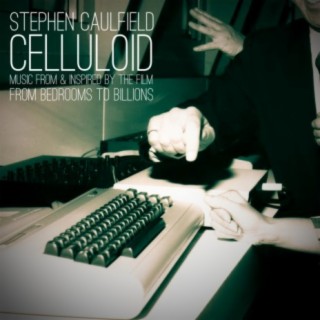 Celluloid (Music from & Inspired by the Film From Bedrooms to Billions)