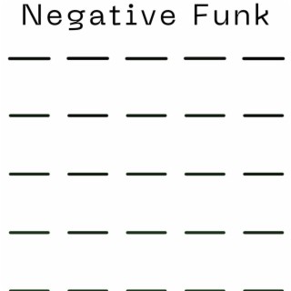 Negative Funk
