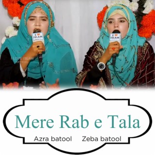 Mere Rab e Tala