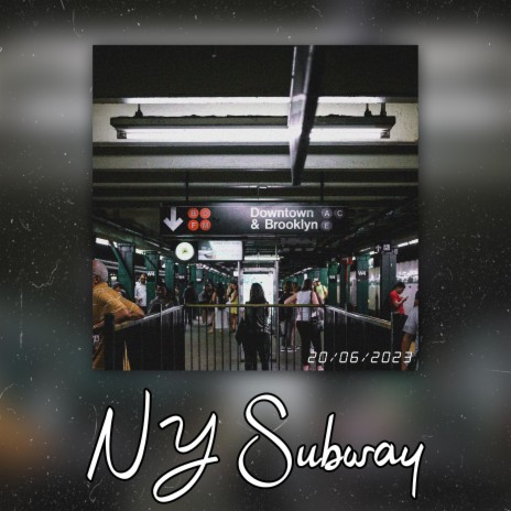 NY Subway | Boomplay Music