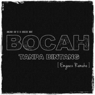 Bocah Tanpa Bintang (feat. Ozzie BDC)