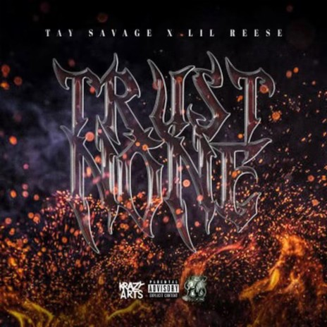 Trust None ft. Lil Reese | Boomplay Music