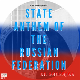 State Anthem of the Russian Federation