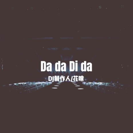 Da Da Di Da (Original Mix) | Boomplay Music