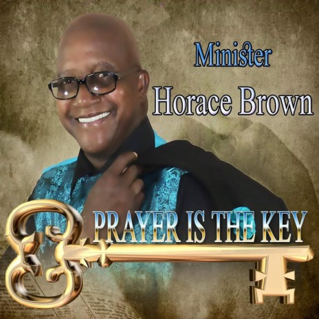 Prayer Is the Key | Boomplay Music