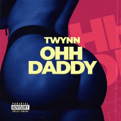 Ohh Daddy | Boomplay Music