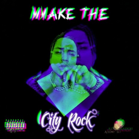 Make the City Rock | Boomplay Music