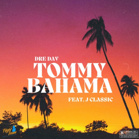 Tommy Bahama ft. J Classic