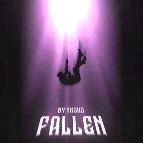 FALLEN | Boomplay Music