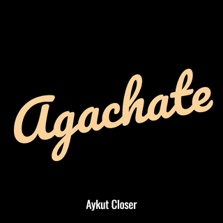 Agachate