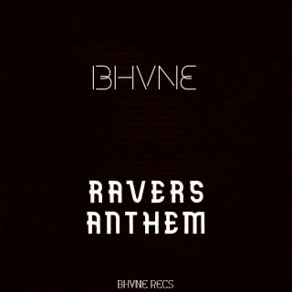 Ravers Anthem (with NaomiX)