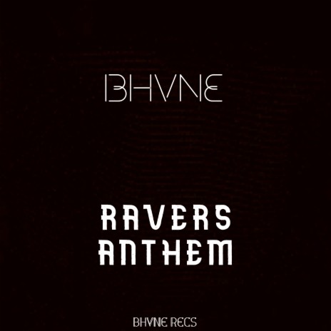 Ravers Anthem (with NaomiX)