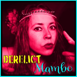 Derelict Mambo