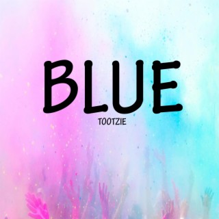 Blue Tootzie