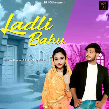 Ladli Bahu | Boomplay Music