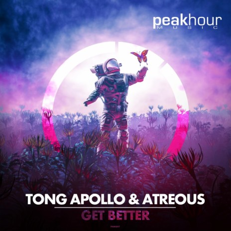 Get Better ft. Tong Apollo | Boomplay Music