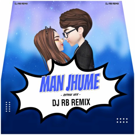 Man Jhume Rythm Mix | Boomplay Music