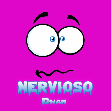 Nervioso | Boomplay Music