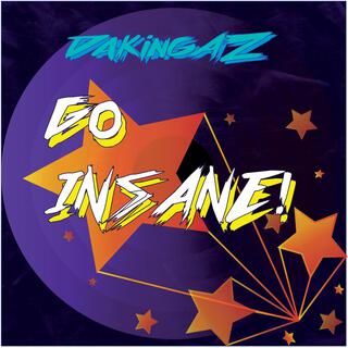 Go Insane! (Remote Freestyle) lyrics | Boomplay Music