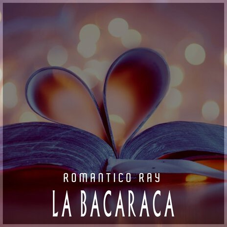 La Bacaraca | Boomplay Music