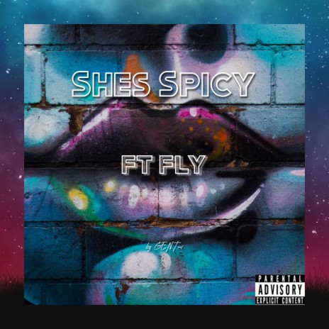 She's Spicy (feat. Fly)