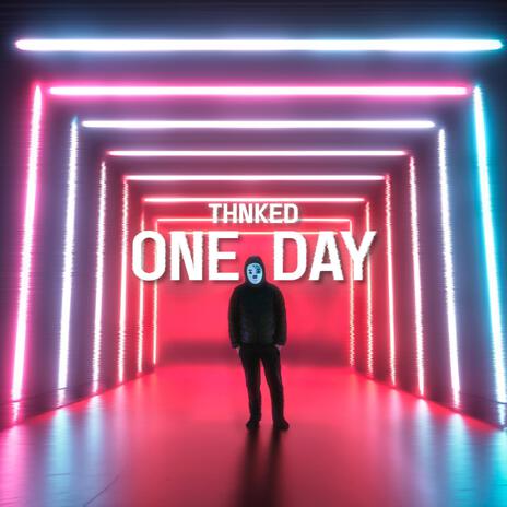 One Day | Boomplay Music