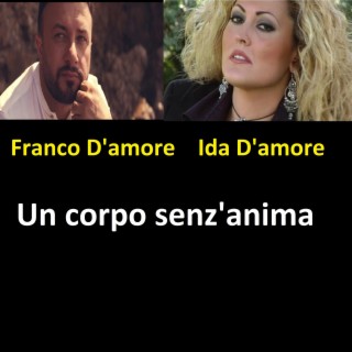 Un Corpo Senz'anima (feat. Ida D'amore)