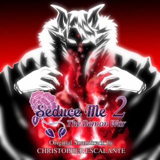 Seduce Me 2: the Demon War (Original Soundtrack)