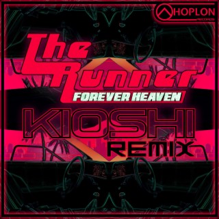 The Runner (Kioshi Remix)