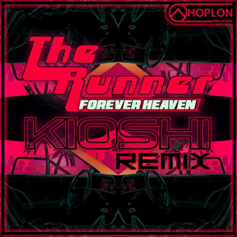 The Runner (Kioshi Remix) ft. Kioshi