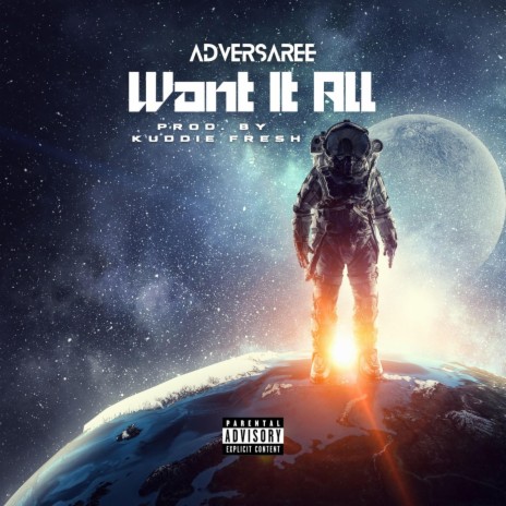 Want It All | Boomplay Music