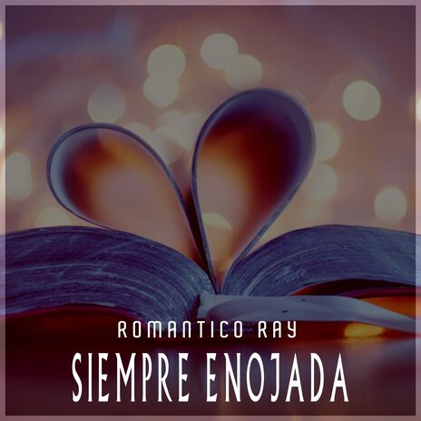 Siempre Enojada | Boomplay Music