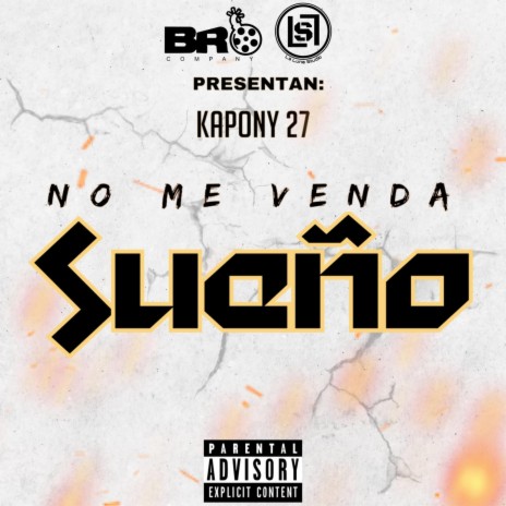 No me venda sueño ft. Kapony 27 | Boomplay Music