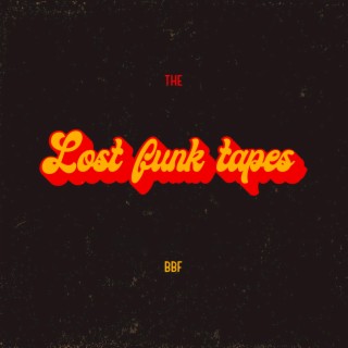 The Lost Funk Tapes