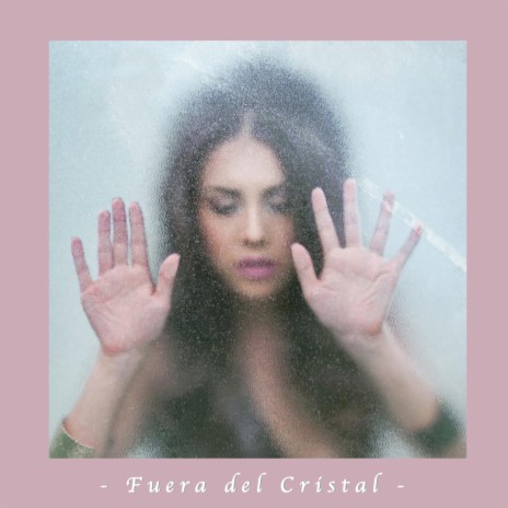 Fuera del Cristal | Boomplay Music