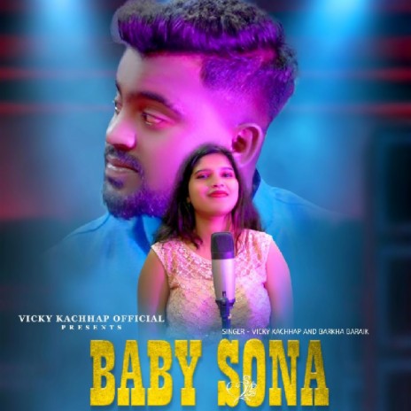 Baby Sona (Nagpuri Song) ft. Barkha Baraik | Boomplay Music