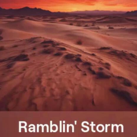 Ramblin' Storm (2) | Boomplay Music