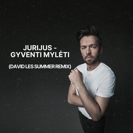 Gyventi mylėti (David Les Summer Version) | Boomplay Music