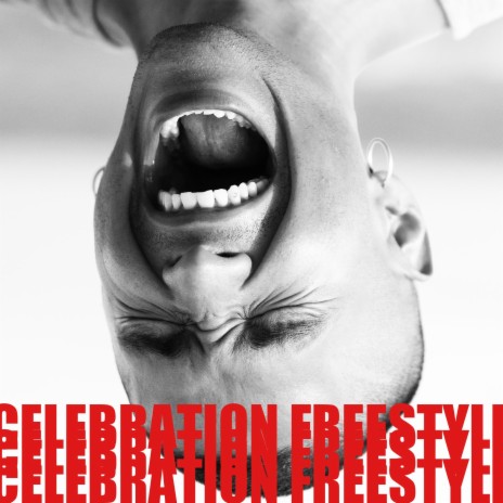 CELEBRATION FREESTYLE | Boomplay Music