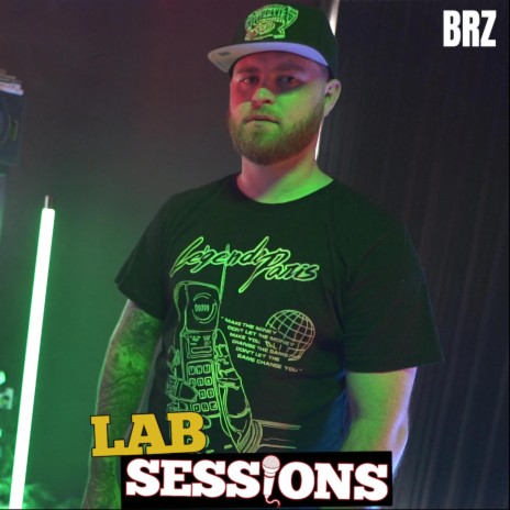 BRZ (#LABSESSIONS Pt. 2) ft. BRZ | Boomplay Music