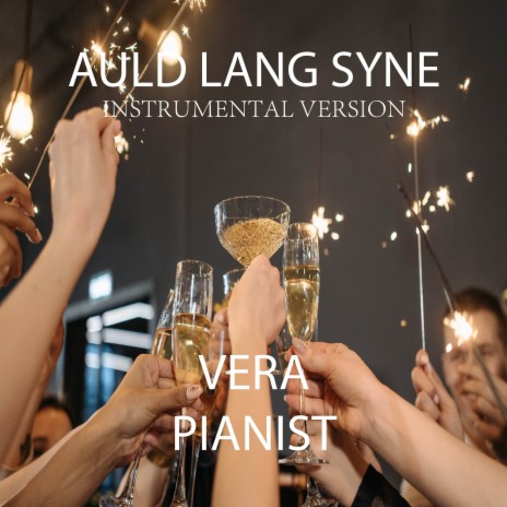 Auld Lang Syne (INSTRUMENTAL VERSION) | Boomplay Music