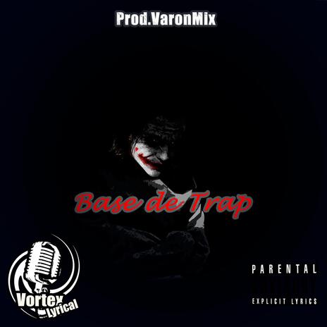 BASE DE TRAP | Boomplay Music