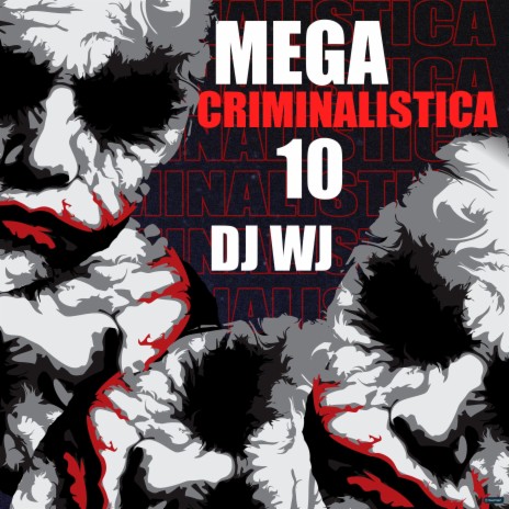 Mega Criminalistica 10 ft. VN 031 & MC SHARK ZN | Boomplay Music