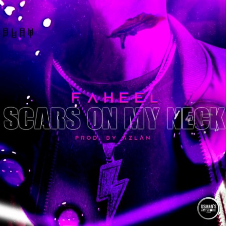 Scars On My Neck ft. Azlan109 | Boomplay Music