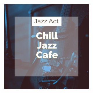 Chill Jazz Cafe