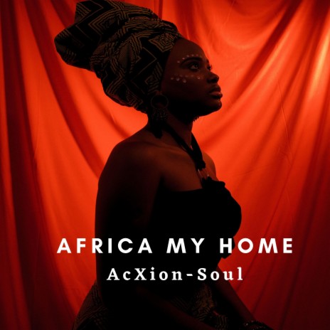 Africa My Home | Boomplay Music