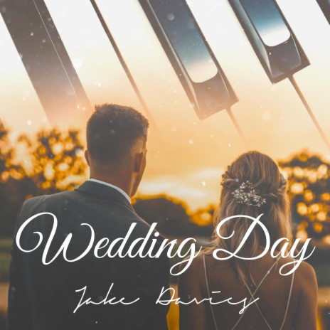 Wedding Day (Orchestral Version) | Boomplay Music