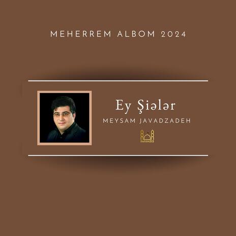 Ey Sieler (Meysam Javadzadeh |Meherrem Albom 2024|) | Boomplay Music